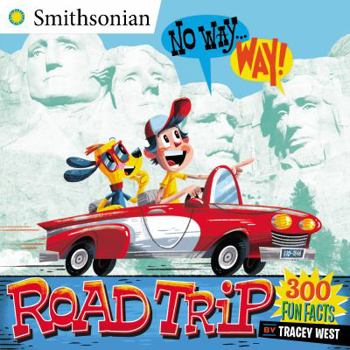Paperback No Way . . . Way!: Road Trip (Smithsonian) Book
