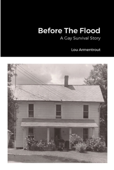 Paperback Before The Flood: A Gay Survival Story Book