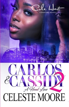 Paperback Carlos & Cassidy 2: A Hood Love Story: Finale Book