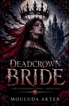 Paperback Deadcrown Bride (The Deadcrown Vows) Book