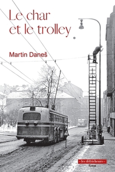 Paperback Le char et le trolley (French Edition) [French] Book