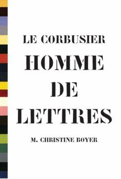 Paperback Le Corbusier, Homme de Lettres Book