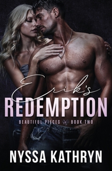 Erik's Redemption (Beautiful Pieces) - Book #2 of the Beautiful Pieces