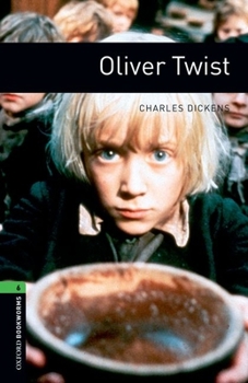 Paperback Oxford Bookworms Library: Oliver Twist: Level 6: 2,500 Word Vocabulary Book