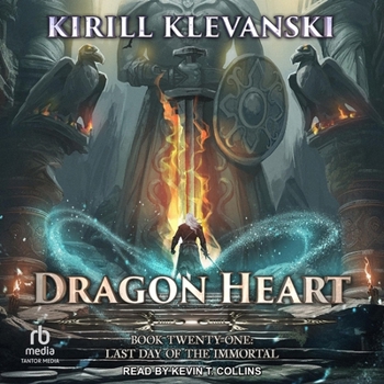 Dragon Heart 21: Last Day of the Immortal