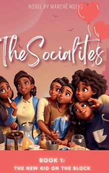 Paperback The Socialites: The New Kid On The Block Book
