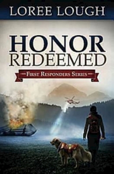 Honor Redeemed - Book #2 of the First Responders