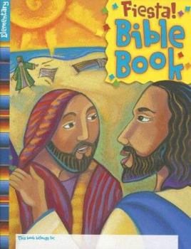 Paperback VBS-Fiesta-Bible Book Elementary (Group's Fiesta! Where Kids Are Fired Up about Jesus) Book