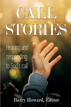 Paperback Call Stories: Hearing and responding to God's call Book