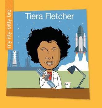 Tiera Fletcher - Book  of the My Itty-Bitty Bio