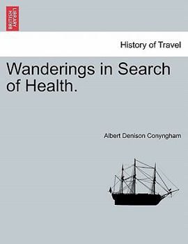 Paperback Wanderings in Search of Health. Book