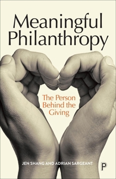 Paperback Meaningful Philanthropy: The Person Behind the Giving Book