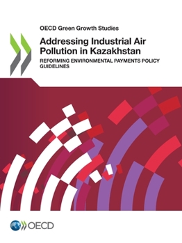 Paperback Addressing Industrial Air Pollution in Kazakhstan Book