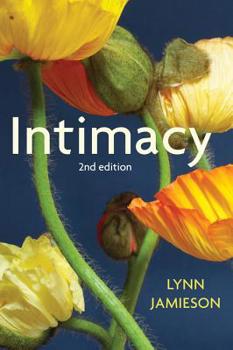 Paperback Intimacy: Personal Relationships in Modern Societies Book