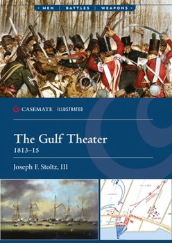 Paperback The Gulf Theater, 1813-15 Book