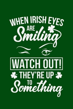 When Irish Eyes Are Smiling: A cool Irish gift for a happy St Patricks Day. Celebrate in true Irish style with this awesome St Patrick's Day altern