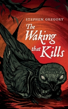 Paperback The Waking That Kills Book