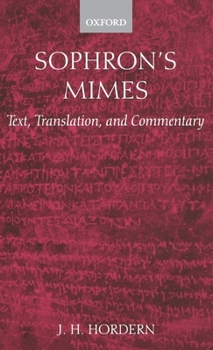 Hardcover Sophron's Mimes: Text, Translation, and Commentary Book