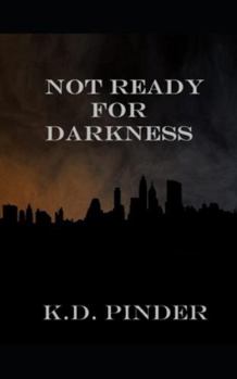 Paperback Not Ready For Darkness Book