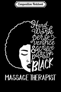 Paperback Composition Notebook: Black History Month Massage Therapist Passion African Journal/Notebook Blank Lined Ruled 6x9 100 Pages Book
