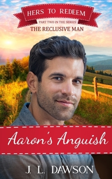 Paperback Aarons Anguish: Hers to Redeem Book 14 Book