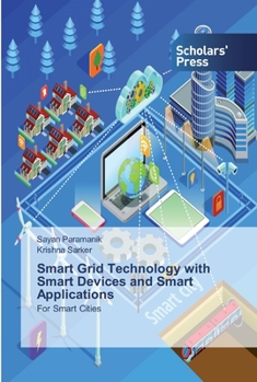 Paperback Smart Grid Technology with Smart Devices and Smart Applications Book