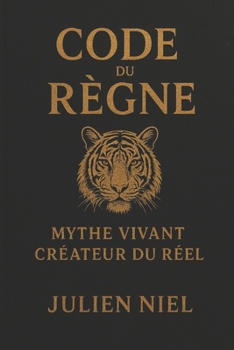 Paperback Code Du Règne: L'anatomie brutale de la vraie richesse [French] Book