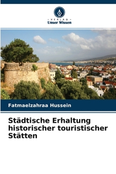 Paperback Städtische Erhaltung historischer touristischer Stätten [German] Book