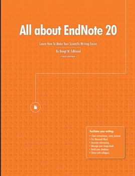 Paperback All about EndNote 20: Learn How To Make Your Scientific Writing Easier Book