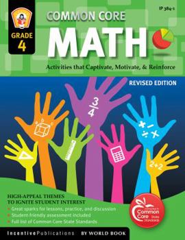 Common Core Math Grade 4: Activities That Captivate, Motivate & Reinforce - Book  of the Common Core