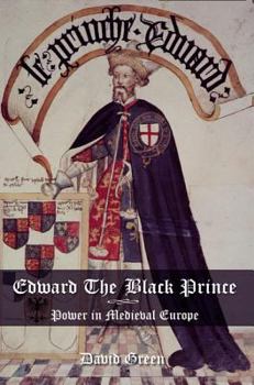 Paperback Edward the Black Prince: Power in Medieval Europe Book