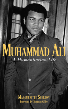 Hardcover Muhammad Ali: A Humanitarian Life Book