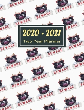 Paperback 2020-2021 Two Year Planner: Beware The Dogs Two Year Planner, Two Year Calendar 2020-2021, Daily Monthly Planner 2020 Size 8.5 x 11 Inch, 24 Month Book