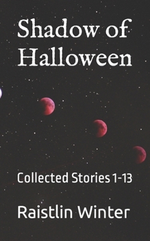 Paperback Shadow of Halloween: Collected Stories 1-13 Book
