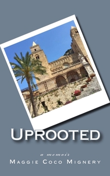 Paperback Uprooted: a memoir Book
