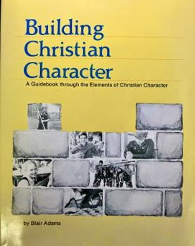 Paperback Building Christian Character Book