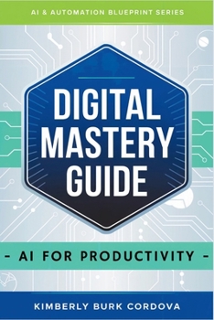 Paperback Digital Mastery Guide: AI for Productivity Book
