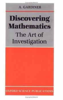 Paperback Discovering Mathematics: The Art of Investigation Book