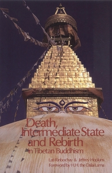 Paperback Death, Intermediate State, and Rebirth in Tibetan Buddhism Book