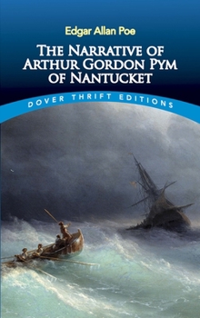 Paperback The Narrative of Arthur Gordon Pym of Nantucket Book