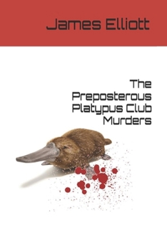 Paperback The Preposterous Platypus Club Murders Book