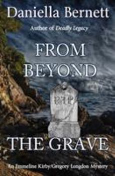 Paperback From Beyond the Grave: An Emmeline Kirby/Gregory Longdon Mystery Book