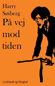 Paperback P? vej mod tiden [Danish] Book