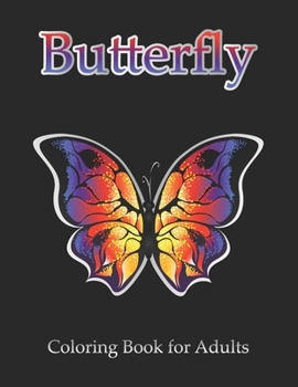 Paperback Butterfly Coloring Book for Adults: Simple Flowers and Butterflies in Large Print Book