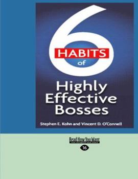 Paperback 6 Habits of Highly Effective Bosses (Easyread Large Edition) [Large Print] Book
