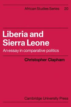 Paperback Liberia and Sierra Leone: An Essay in Comparative Politics Book