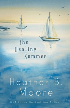 Paperback The Healing Summer Book