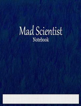 Paperback Mad Scientist Notebook: 1/10" Graph Ruled Book