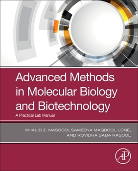 Paperback Advanced Methods in Molecular Biology and Biotechnology: A Practical Lab Manual Book