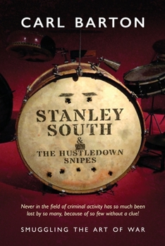 Paperback Stanley South and the Hustledown Snipes Book